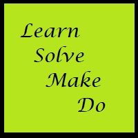 Learn solve make do